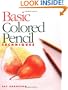 Basic Colored Pencil Techniques