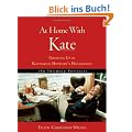 At Home with Kate: Growing Up in Katharine Hepburn's Household