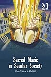 Sacred music in secular society