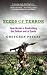 Seeds of Terror: How Heroin is Bankrolling the Taliban and Al Qaeda