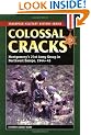 Colossal Cracks: Montgomery's 21st Army Group in Northwest Europe, 1944-45 (Stackpole Military History)