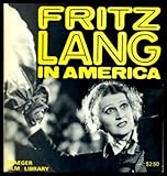 Fritz Lang in America