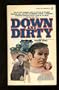 Down and Dirty