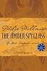 The Amber Spyglass, Deluxe 10th Anniversary Edition (His Dark Materials, Book 3)(Rough-cut)