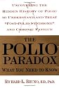 The Polio Paradox: Understanding and Treating "Post-Polio Syndrome" and Chronic Fatigue