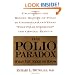 The Polio Paradox: What You Need to Know
