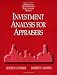 Investment Analysis for Appraisers (Appraisal Continuing Education)