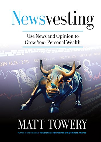 Newsvesting, by Matt Towery