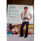 The Secret is Out: What Physicians Have Always Known About Weight Loss (The Medifast Program)