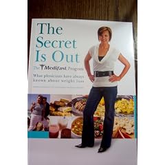The Secret is Out: What Physicians Have Always Known About Weight Loss (The Medifast Program)