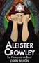 Aleister Crowley: The Nature of the Beast