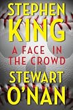 A Face in the Crowd (Kindle Single)