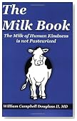 The Milk Book: The Milk of Human Kindness Is Not Pasteurized