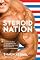Steroid Nation: Juiced Home Run Totals, Anti-aging Miracles, and a Hercules in Every High School: The Secret History of America's True Drug Addiction