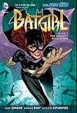 Batgirl Vol. 1: The Darkest Reflection (The New 52) (Batgirl (DC Comics Hardcover))