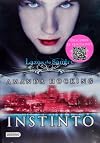 Lazos de Sangre I. Instinto: My Blood Approves I. (Spanish Edition)
