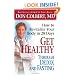 Get Healthy Through Detox and Fasting: How to revitalize your body in 28 days