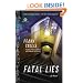 Fatal Lies: A Novel (Mortalis)