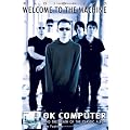 "Radiohead" - Welcome to the Machine: "Ok Computer" and the Death of the Classic Album