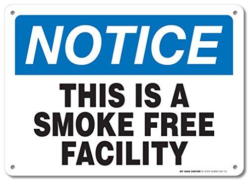 Notice This Is A Smoke Free Facility Laminated Sign - 10
