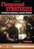 Fireground Strategies Scenarios Workbook, Second Edition