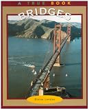 Bridges (True Books: Buildings and Structures)