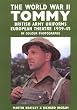The World War II Tommy: British Army Uniforms European Theatre 1939-1945 in Colour Photographs