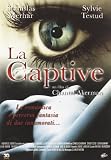 Captive (La)