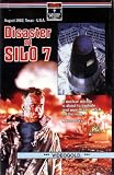 DISASTER AT SILO 7