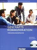 Geschäftskommunikation - Verhandlungssprache: Kursbuch