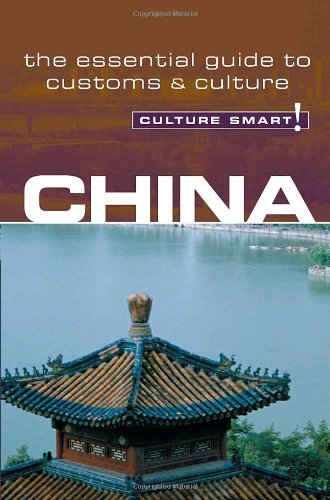 china culture smart the essential guide to customs  culture