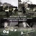 Various: Rhythm & Texture (Ravel: String Quartet/ Gershwin: Lullaby/ Lavista: Reflejos)