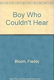 The boy who couldn't hear