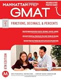 GMAT Fractions, Decimals, & Percents (Manhattan Prep GMAT Strategy Guides)