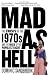 Mad as Hell