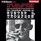 Fear and Loathing at Rolling Stone: The Essential Writing of Hunter S. Thompson