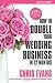 How To Double Your Wedding Business in 12 Months: The Roadmap To Success For Wedding Professionals