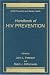 Handbook of HIV Prevention (AIDS PREVENTION AND MENTAL HEALTH)