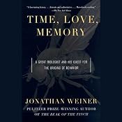 Time, Love, Memory: A Great Biologist and His Quest for the Origins of Behavior | [Jonathan Weiner]