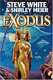 Exodus Steve White, Shirley Meier