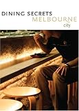 Dining Secrets Melbourne (City)