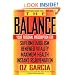The Balance: Your Personal Prescription for *Super Metabolism *Renewed Vitality *Maximum Health *Instant Rejuvenation