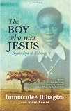 The Boy Who Met Jesus: Segatashya of Kibeho