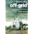 How to Live Off-grid: Journeys Outside the System