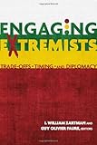 Engaging extremists : trade-offs, timing, and diplomacy