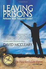 Leaving Prisons: Release Your Trapped Value!