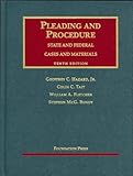 Cases and Materials on Pleading and Procedure: State and Federal (University Casebook Series)