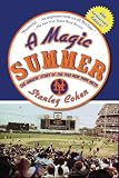 A Magic Summer: The Amazin' Story of the 1969 New York Mets
