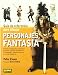 Guia de referencia para dibujar personajes de fantasia/ The Fantasy Figure Artist's Reference File