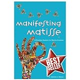 Manifesting Matisse- A Practical System for Reality Creation